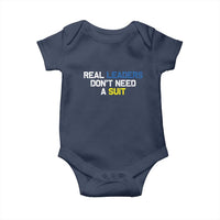 Support Ukraine Baby Onesie Real Leaders Dont Need Suits