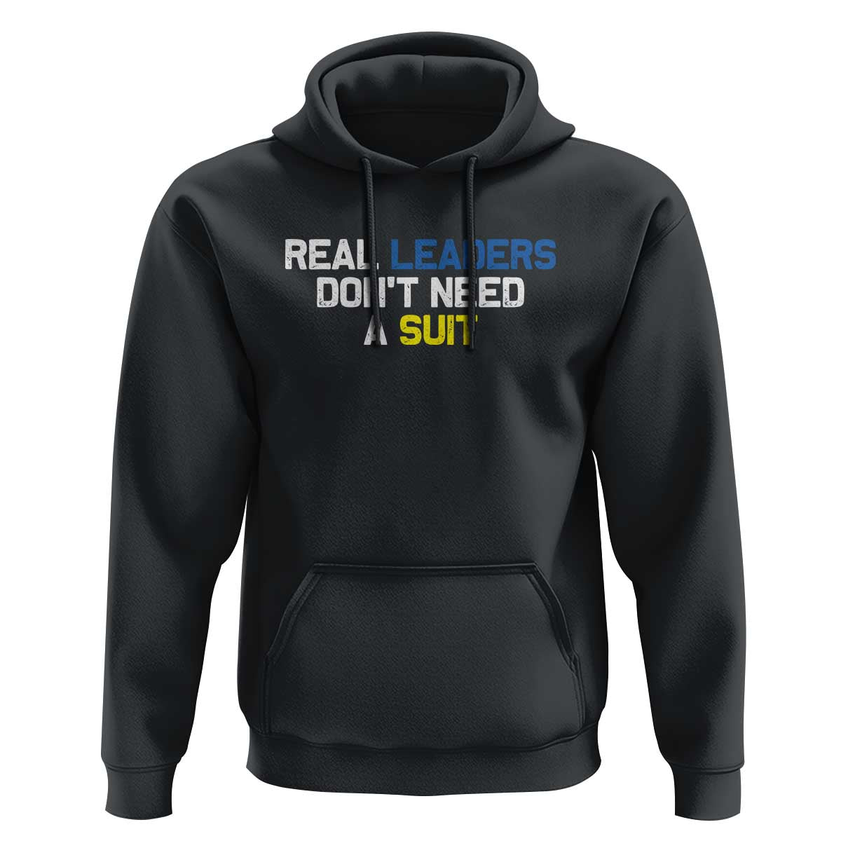 Support Ukraine Hoodie Real Leaders Dont Need Suits