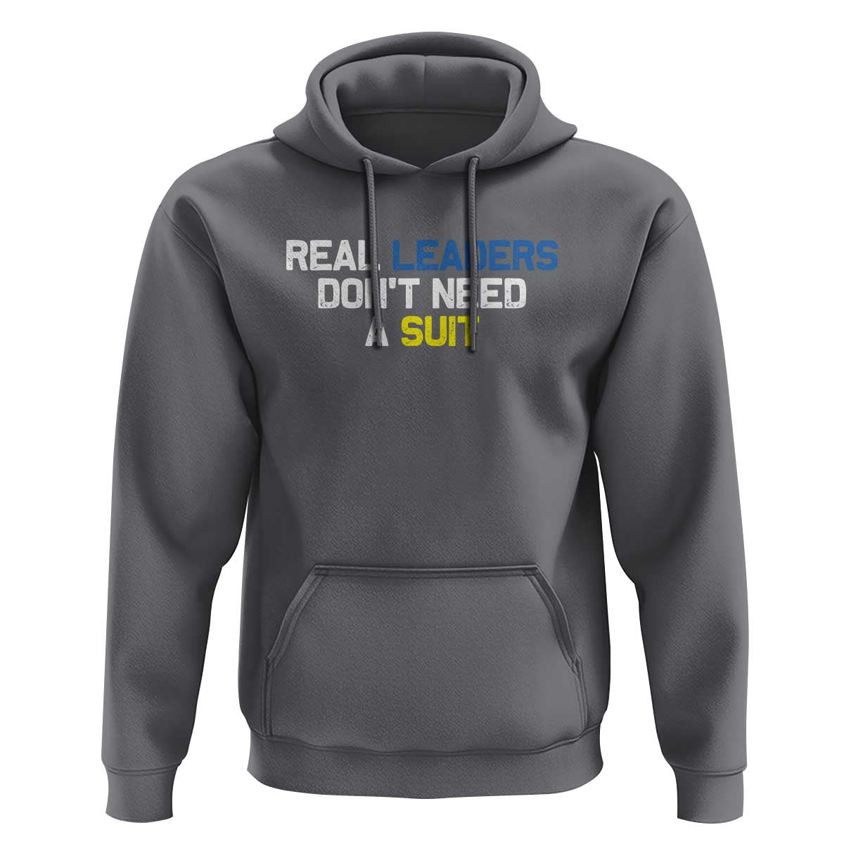Support Ukraine Hoodie Real Leaders Dont Need Suits