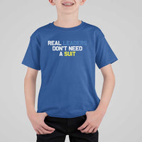 Support Ukraine T Shirt For Kid Real Leaders Dont Need Suits