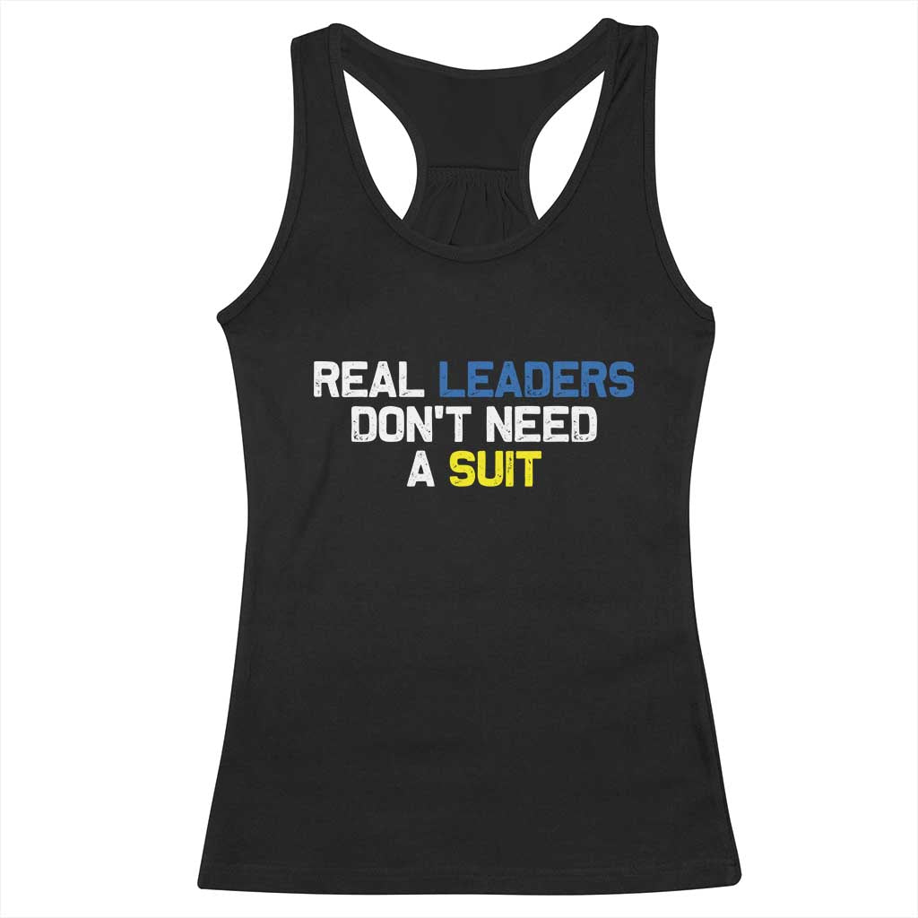 Support Ukraine Racerback Tank Top Real Leaders Dont Need Suits