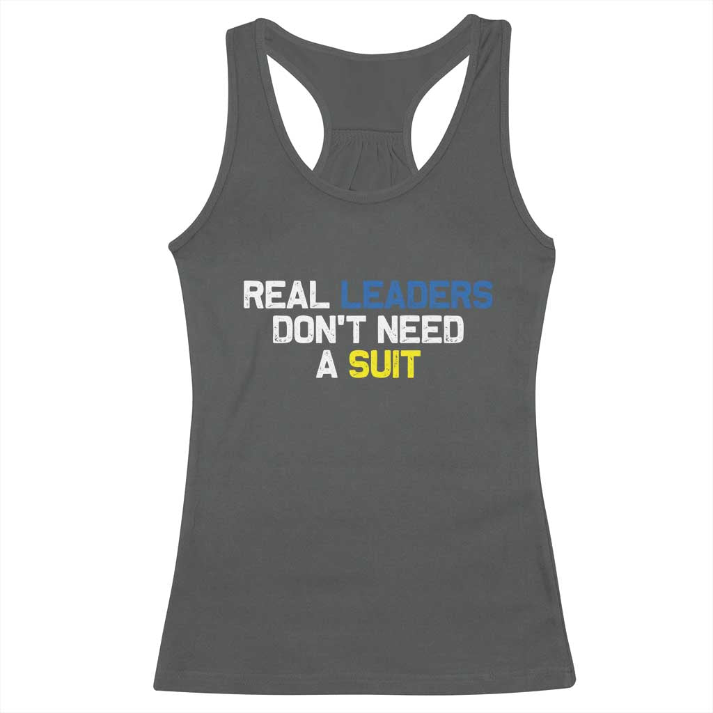 Support Ukraine Racerback Tank Top Real Leaders Dont Need Suits