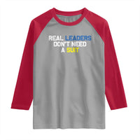 Support Ukraine Raglan Shirt Real Leaders Dont Need Suits
