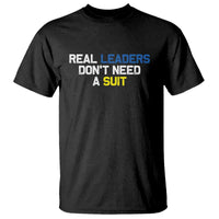 Support Ukraine T Shirt Real Leaders Dont Need Suits