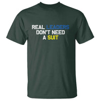 Support Ukraine T Shirt Real Leaders Dont Need Suits