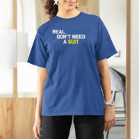 Support Ukraine T Shirt For Women Real Leaders Dont Need Suits