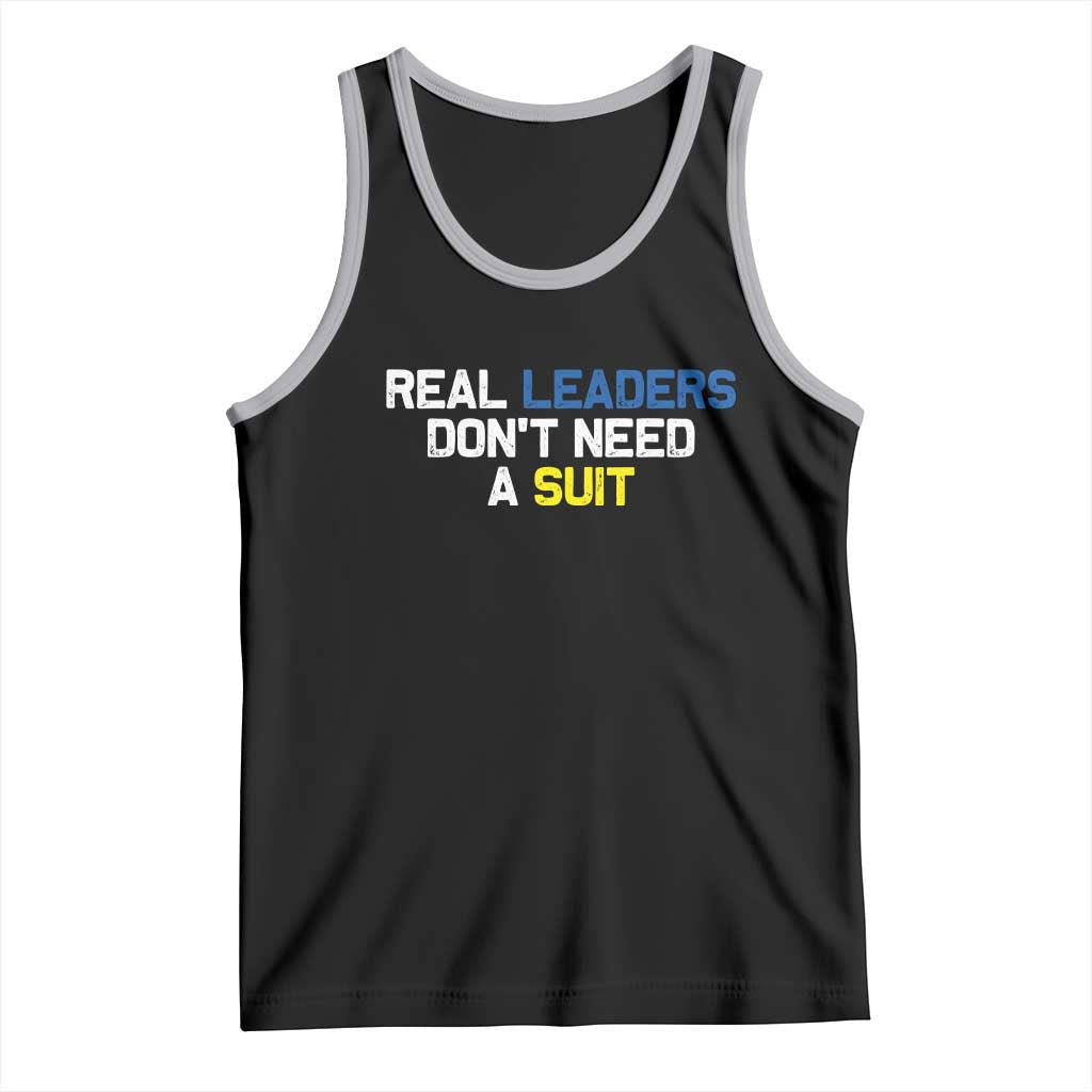 Support Ukraine Tank Top Real Leaders Dont Need Suits