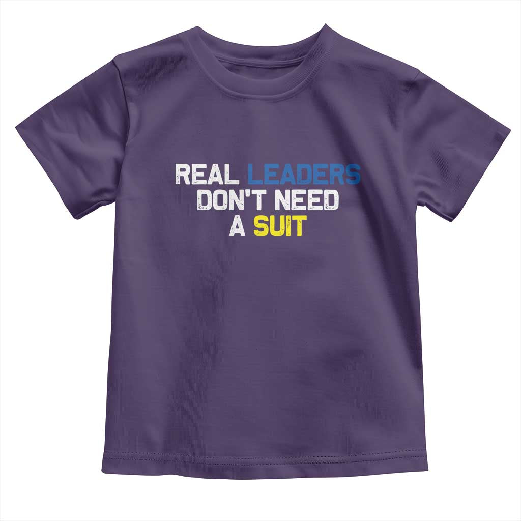 Support Ukraine Toddler T Shirt Real Leaders Dont Need Suits