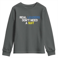 Support Ukraine Youth Sweatshirt Real Leaders Dont Need Suits