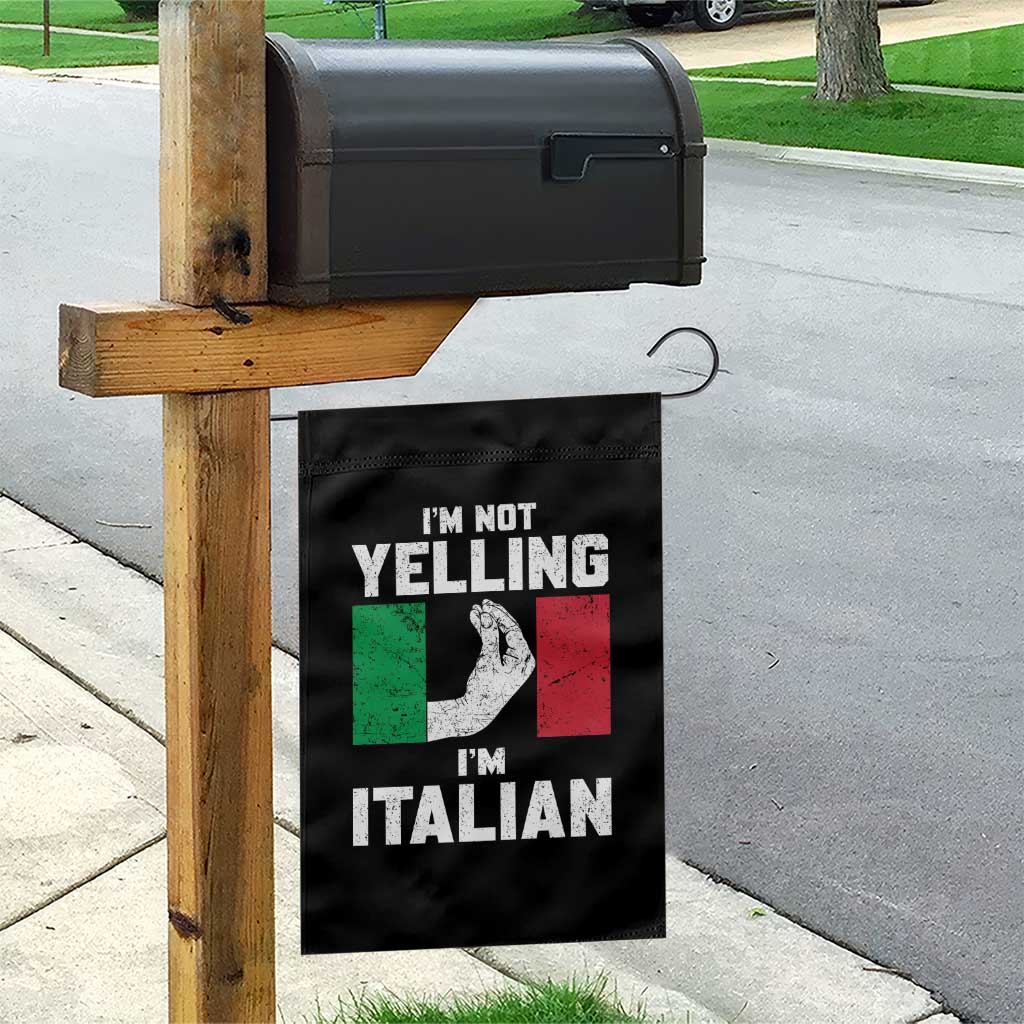 Funny Italian Garden Flag Im Not Yelling Im Italian Italy Flag - Wonder Print Shop