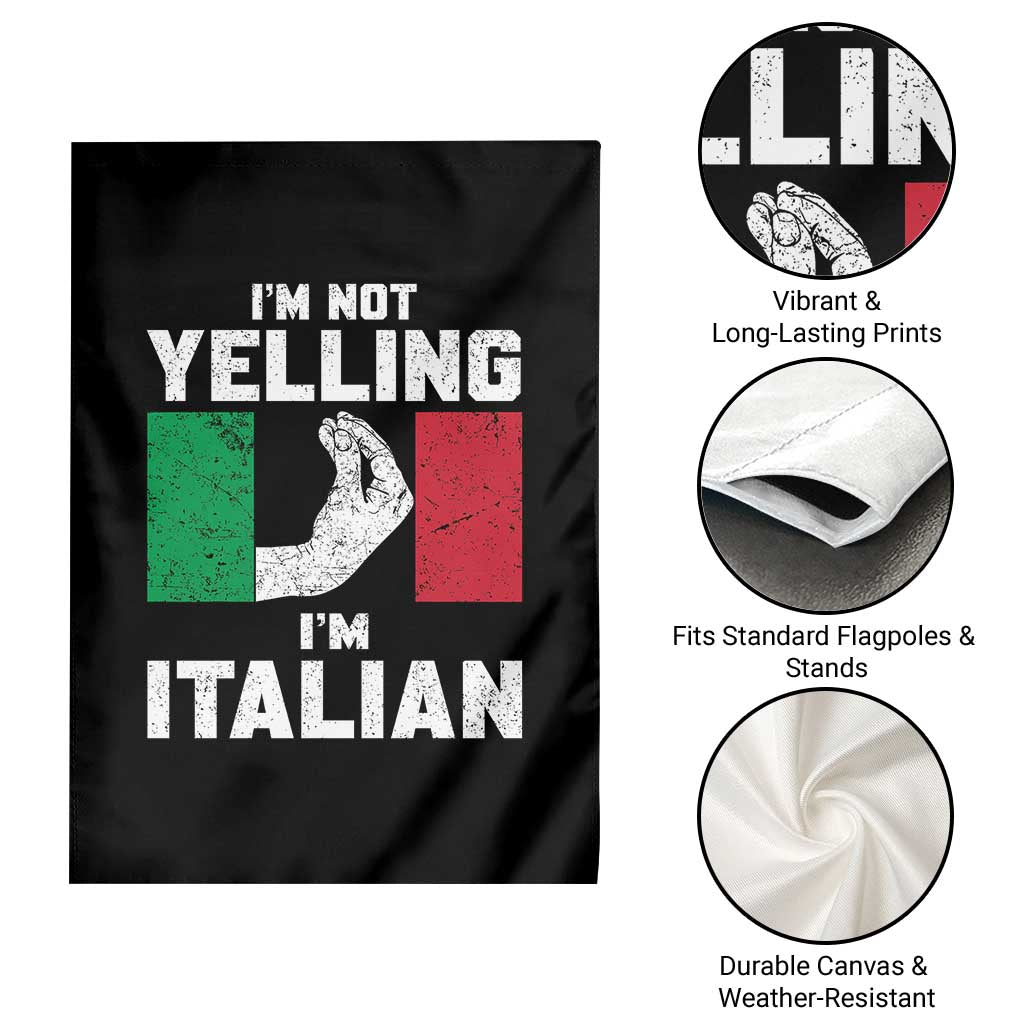 Funny Italian Garden Flag Im Not Yelling Im Italian Italy Flag - Wonder Print Shop
