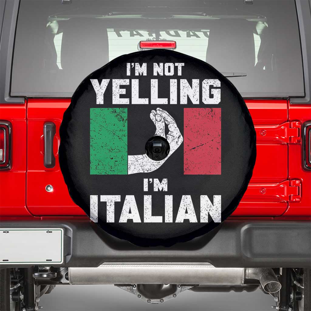 Funny Italian Spare Tire Cover Im Not Yelling Im Italian Italy Flag - Wonder Print Shop