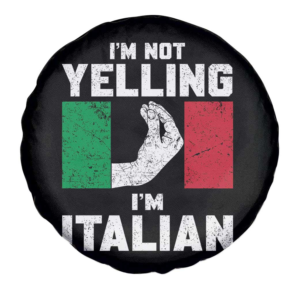 Funny Italian Spare Tire Cover Im Not Yelling Im Italian Italy Flag - Wonder Print Shop