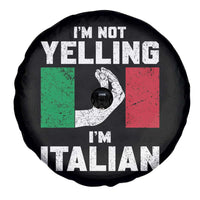 Funny Italian Spare Tire Cover Im Not Yelling Im Italian Italy Flag - Wonder Print Shop