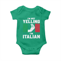 Funny Italian Baby Onesie Im Not Yelling Im Italian Italy Flag - Wonder Print Shop