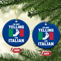 Funny Italian Ceramic Ornament Im Not Yelling Im Italian Italy Flag - Wonder Print Shop