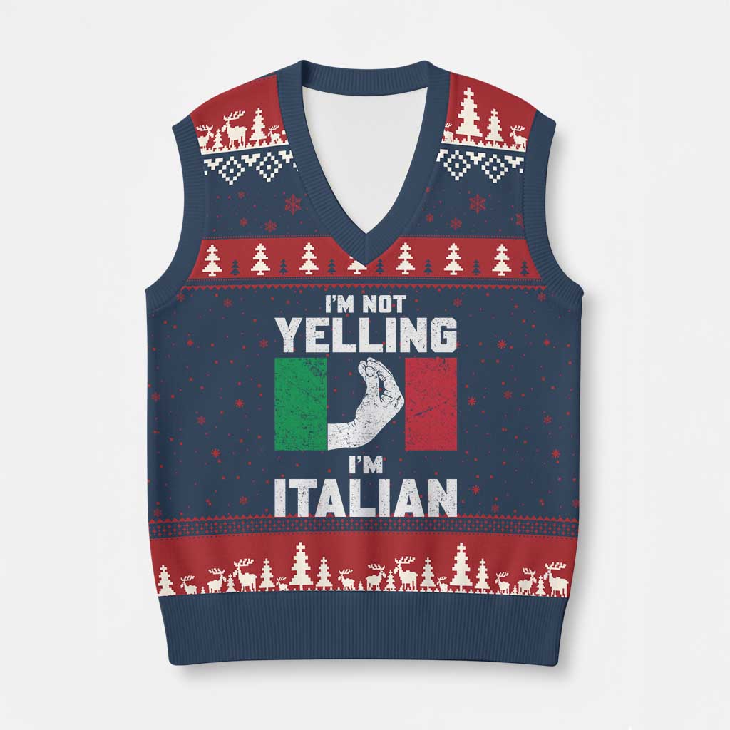 Funny Italian V-Neck Knit Sweater Vest Im Not Yelling Im Italian Italy Flag - Wonder Print Shop