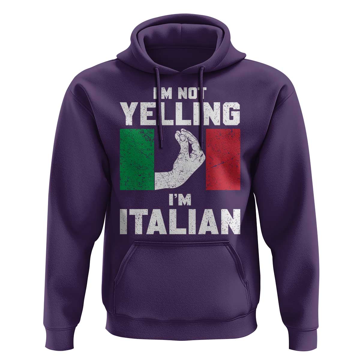Funny Italian Hoodie Im Not Yelling Im Italian Italy Flag - Wonder Print Shop