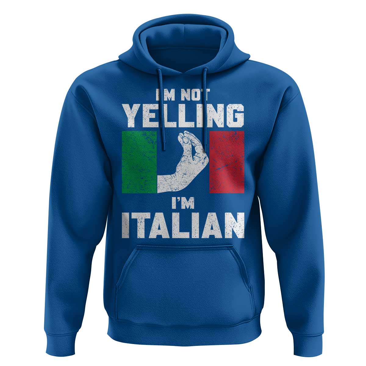 Funny Italian Hoodie Im Not Yelling Im Italian Italy Flag - Wonder Print Shop