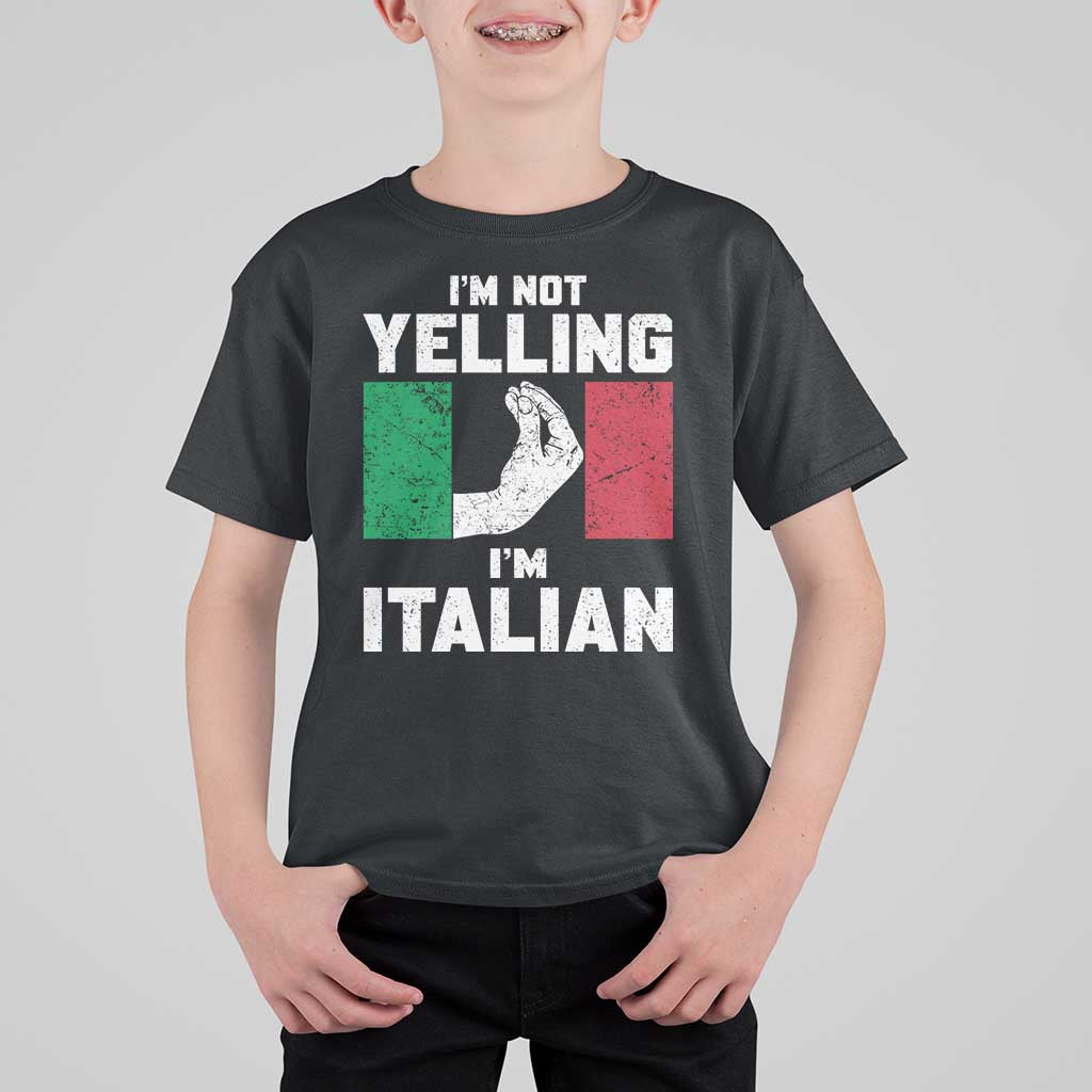 Funny Italian T Shirt For Kid Im Not Yelling Im Italian Italy Flag - Wonder Print Shop