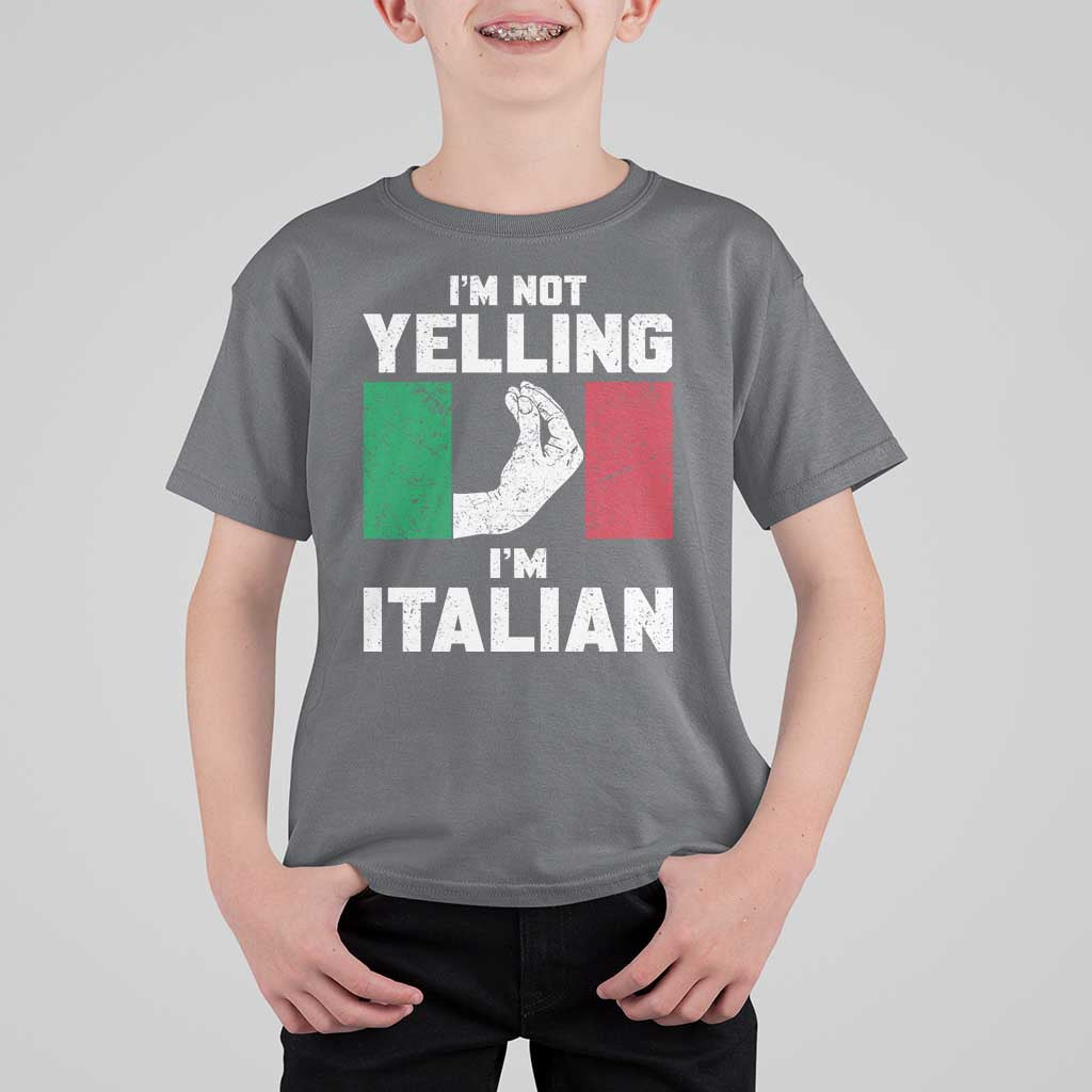 Funny Italian T Shirt For Kid Im Not Yelling Im Italian Italy Flag - Wonder Print Shop