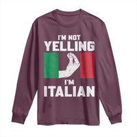 Funny Italian Long Sleeve Shirt Im Not Yelling Im Italian Italy Flag - Wonder Print Shop