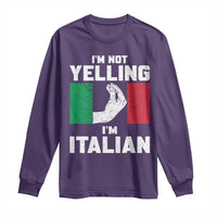 Funny Italian Long Sleeve Shirt Im Not Yelling Im Italian Italy Flag - Wonder Print Shop