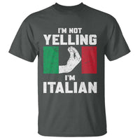 Funny Italian T Shirt Im Not Yelling Im Italian Italy Flag - Wonder Print Shop
