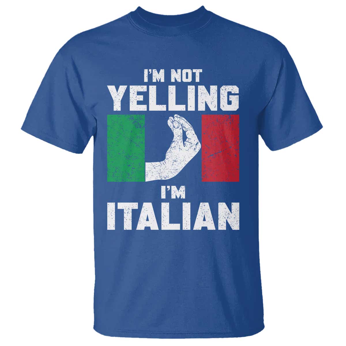 Funny Italian T Shirt Im Not Yelling Im Italian Italy Flag - Wonder Print Shop