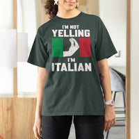 Funny Italian T Shirt For Women Im Not Yelling Im Italian Italy Flag - Wonder Print Shop