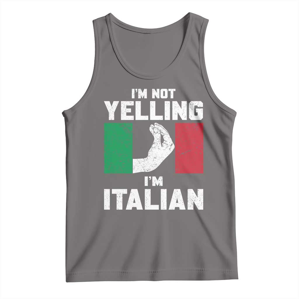 Funny Italian Tank Top Im Not Yelling Im Italian Italy Flag - Wonder Print Shop
