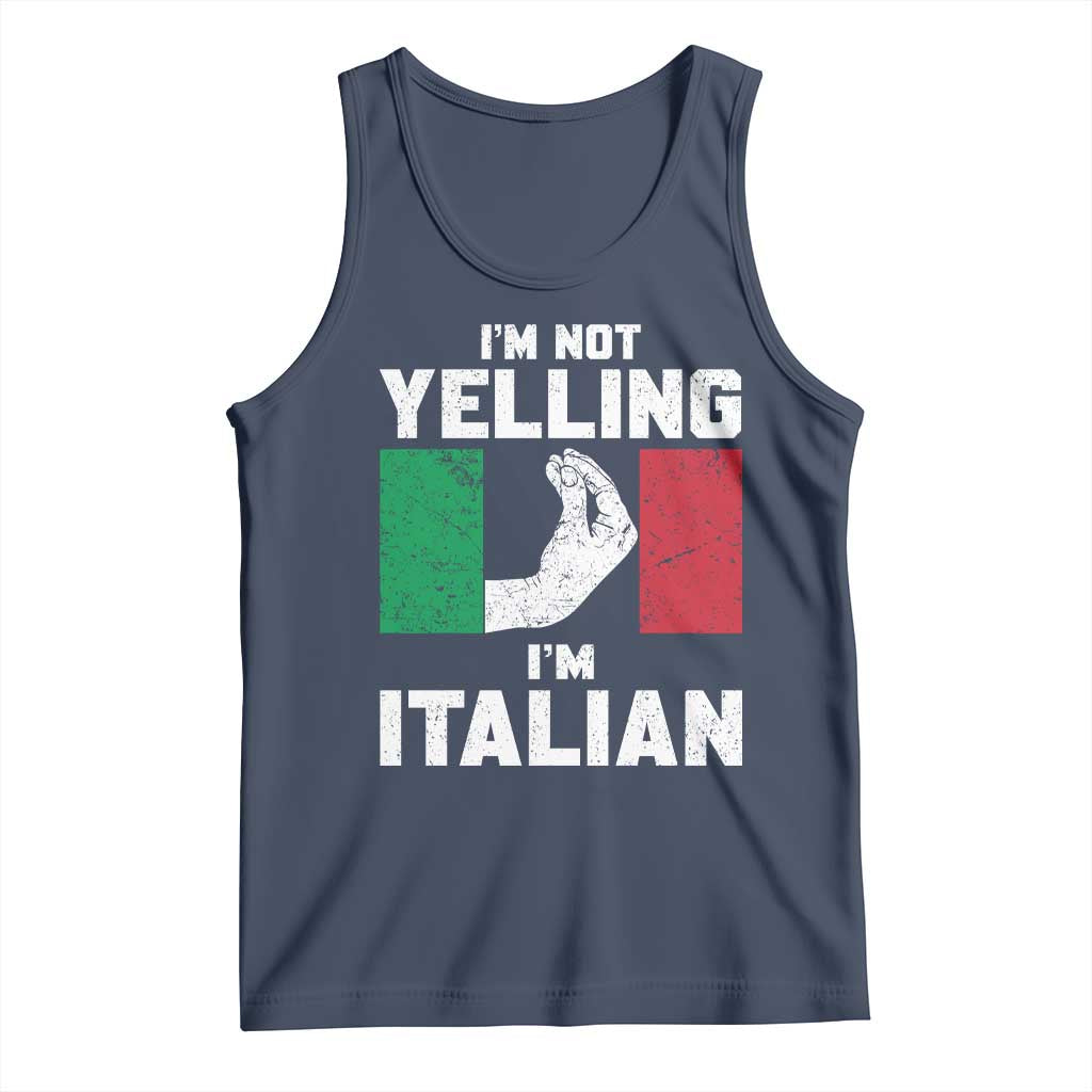 Funny Italian Tank Top Im Not Yelling Im Italian Italy Flag - Wonder Print Shop