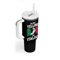 Funny Italian Tumbler With Handle Im Not Yelling Im Italian Italy Flag - Wonder Print Shop