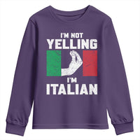Funny Italian Youth Sweatshirt Im Not Yelling Im Italian Italy Flag - Wonder Print Shop