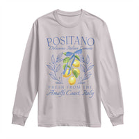 Positano Italy Long Sleeve Shirt Amalfi Coast Italian Lemons Town Italy Vacation - Wonder Print Shop