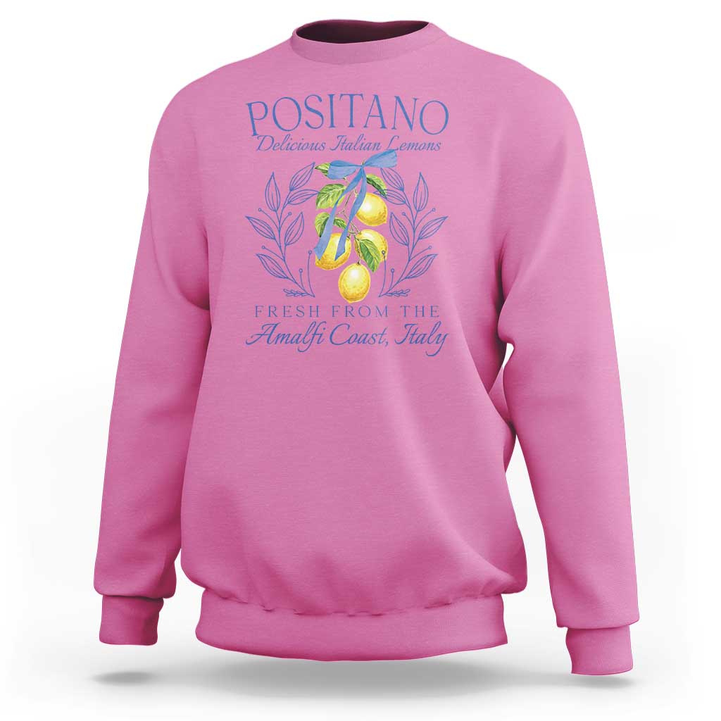 Positano Italy Sweatshirt Amalfi Coast Italian Lemons Town Italy Vacation - Wonder Print Shop