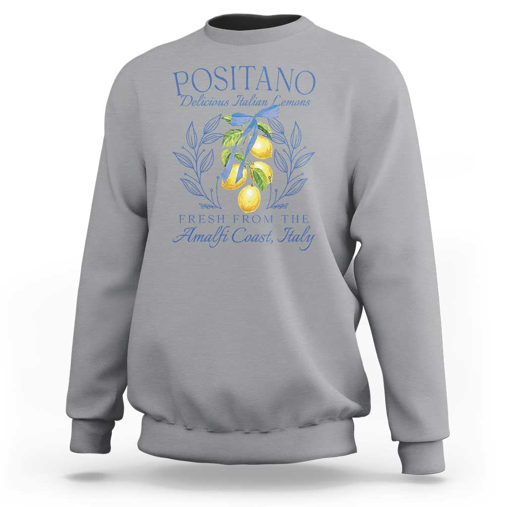 Positano Italy Sweatshirt Amalfi Coast Italian Lemons Town Italy Vacation - Wonder Print Shop