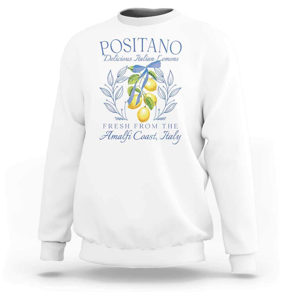 Positano Italy Sweatshirt Amalfi Coast Italian Lemons Town Italy Vacation - Wonder Print Shop