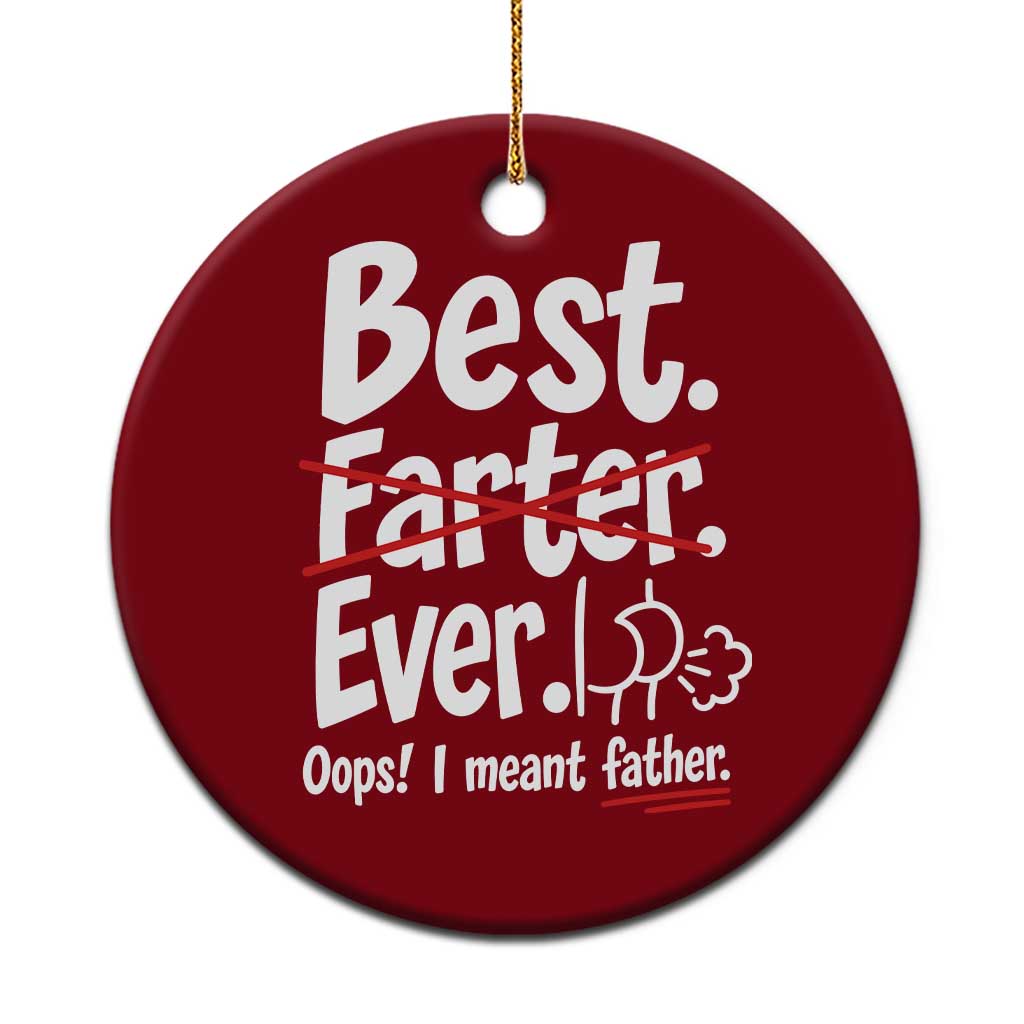 Retro Dad Worlds Best Farter I Mean Father Ceramic Ornament Funny Gag Gift Birthday Husband Dad Fathers Day