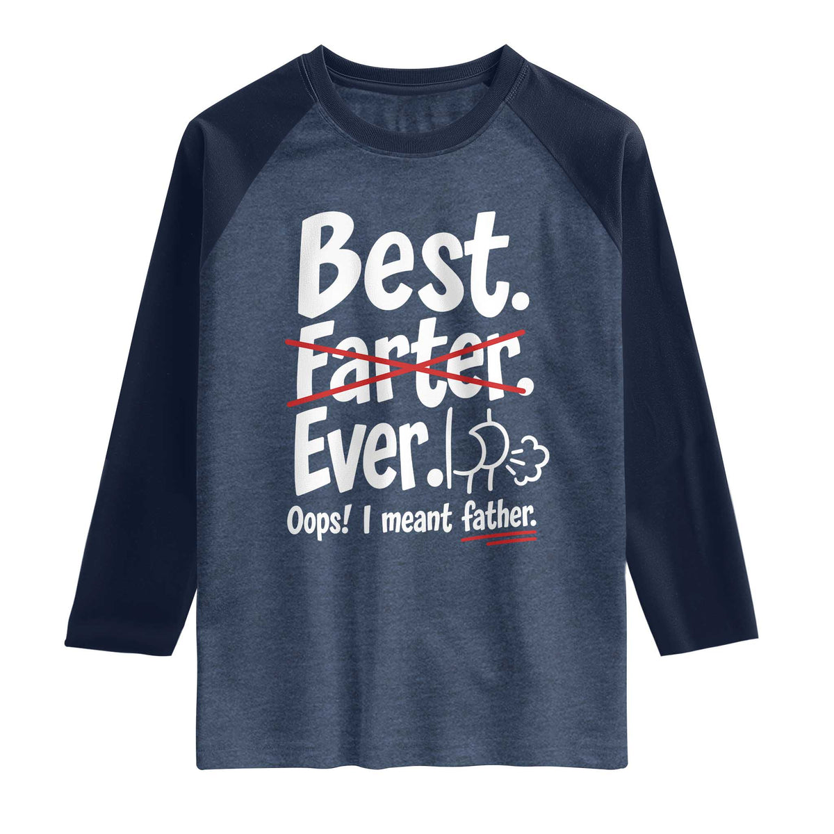 Retro Dad Worlds Best Farter I Mean Father Raglan Shirt Funny Gag Gift Birthday Husband Dad Fathers Day