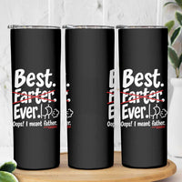 Retro Dad Worlds Best Farter I Mean Father Skinny Tumbler Funny Gag Gift Birthday Husband Dad Fathers Day
