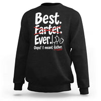 Retro Dad Worlds Best Farter I Mean Father Sweatshirt Funny Gag Gift Birthday Husband Dad Fathers Day