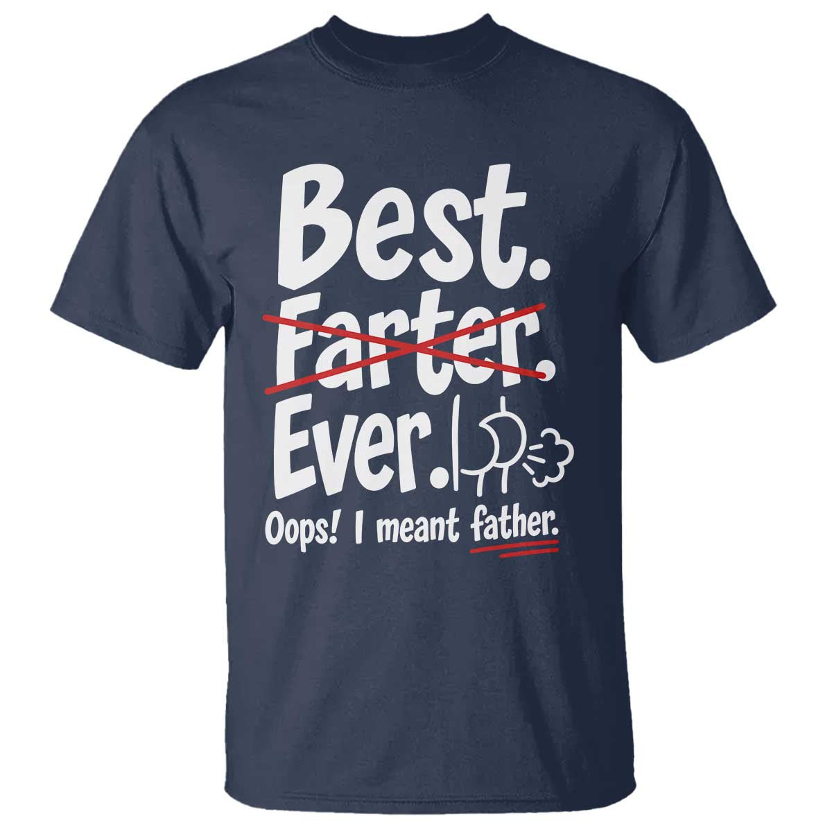 Retro Dad Worlds Best Farter I Mean Father T Shirt Funny Gag Gift Birthday Husband Dad Fathers Day