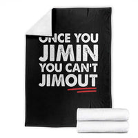 Once You Jimin You Cant Jimout Throw Blanket