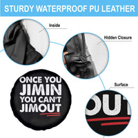Once You Jimin You Cant Jimout Spare Tire Cover