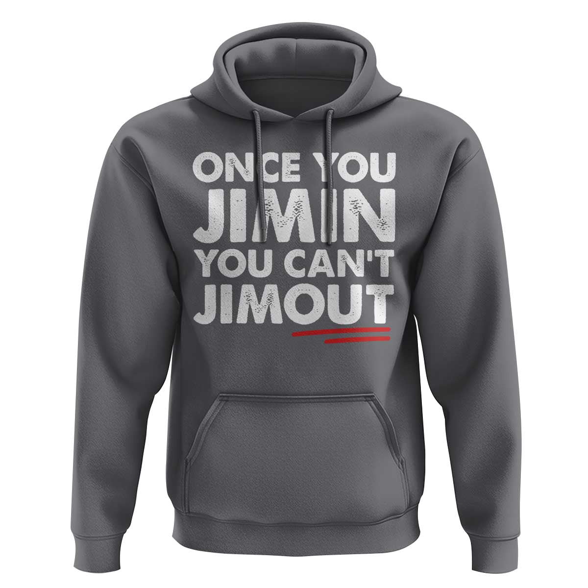 Once You Jimin You Cant Jimout Hoodie