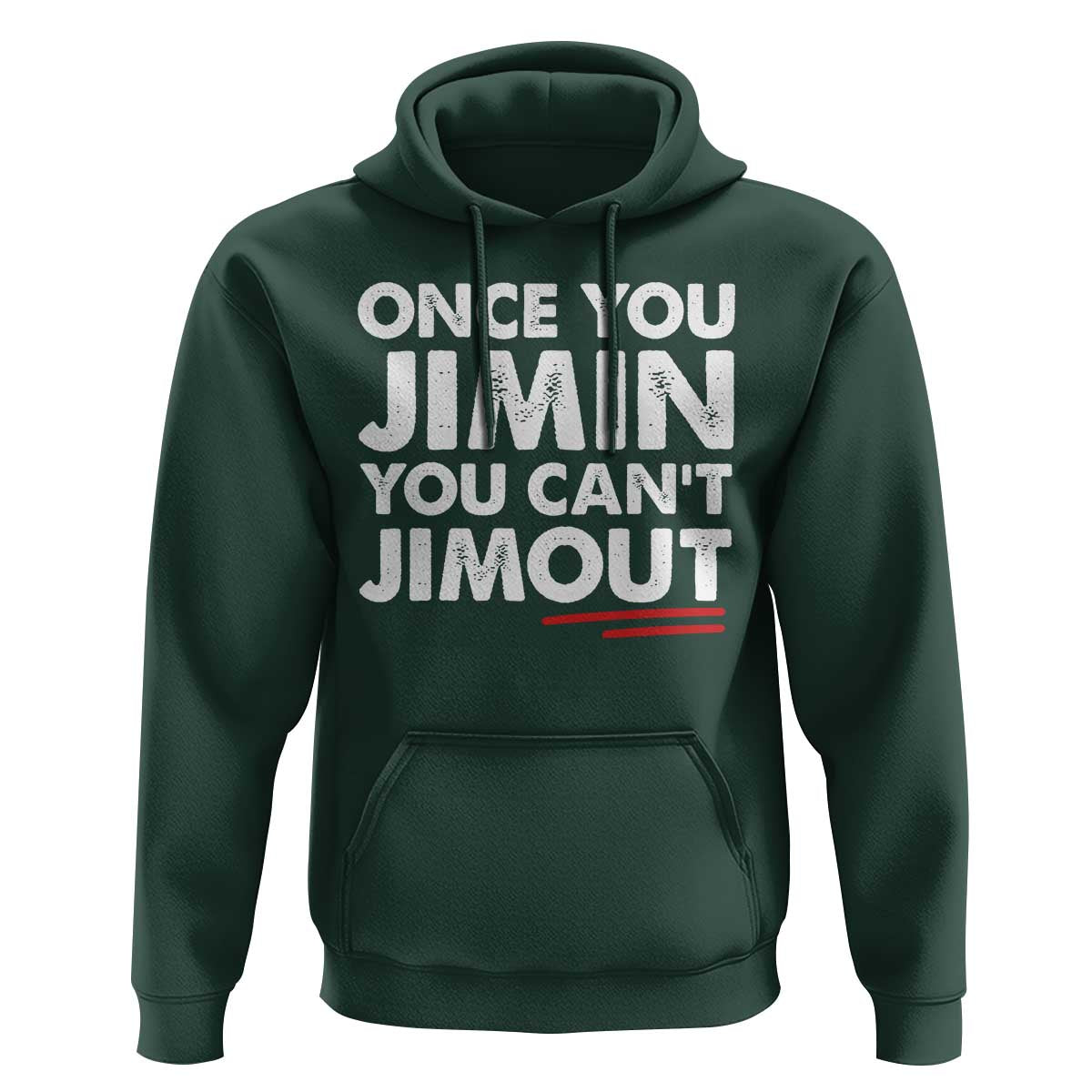 Once You Jimin You Cant Jimout Hoodie