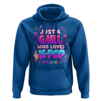 Kpop Lover Hoodie Just a Girl Who Loves K-Pop Korean Music