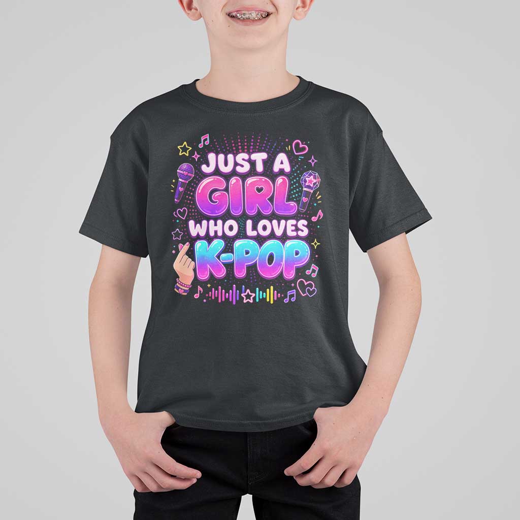 Kpop Lover T Shirt For Kid Just a Girl Who Loves K-Pop Korean Music