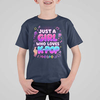 Kpop Lover T Shirt For Kid Just a Girl Who Loves K-Pop Korean Music